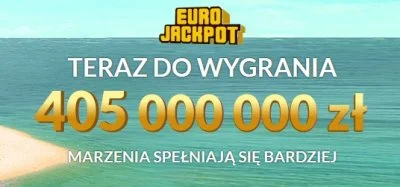 Zerero - Kolejne rozdanie, jutro w Eurojackpot można wygrać 405 MILIONÓW ZŁOTYCH. Gdy...