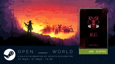 meat_rpg - Dziś o 19:00 wystartował festiwal gier z otwartym światem na #steam

Doł...