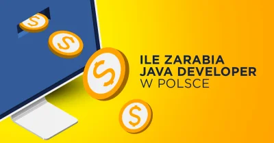 Bulldogjob - Gdzie najbardziej docenia się Javę? Ile możesz zarobić, uwzględniając ró...