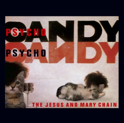 malakropka - The Jesus and Mary Chain - Psycho Candy_