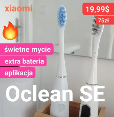 sebekss - Tylko 19,99$ (75zł) za szczoteczkę soniczną Xiaomi Oclean SE❗
 Extra mycie...