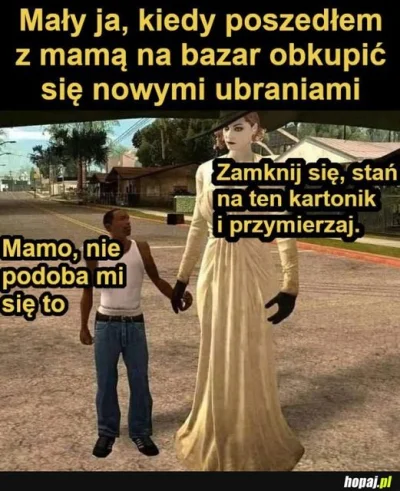 CipakKrulRzycia - Pewnie było ale mi się przypomniało jak poszedłem z mamą na bazar R...