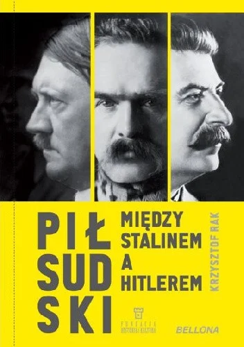 Balcar - 1022 + 1 = 1023

Tytuł: Piłsudski między Stalinem a Hitlerem
Autor: Krzyszto...