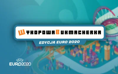 Typeria - Zapraszamy wszystkich do zabawy WykopowaBukmacherka Edycja Euro 2020, w któ...