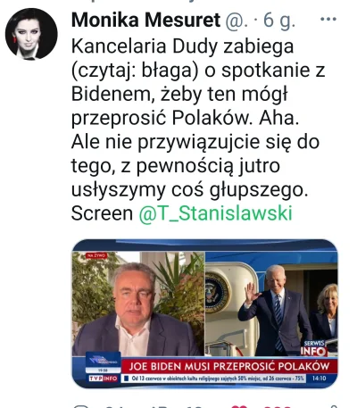 robert5502 - " Joe Biden musi przeprosić Polaków" 
##!$%@? jak można publiczne pleść...