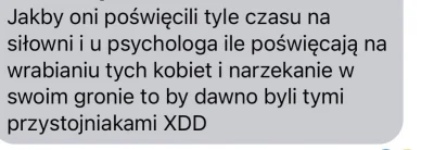 Cierniostwor - Gdyby te pare godzin które zajmuje bait poświęcić na siłownie/psycholo...