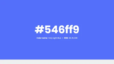 mk27x - Kolor heksadecymalny na dziś:

 #546ff9 Very Light Blue Hex Color - na stro...