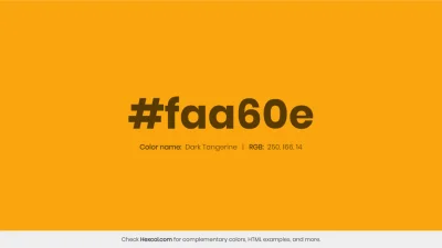mk27x - Kolor heksadecymalny na dziś:

 #faa60e Dark Tangerine Hex Color - na stron...