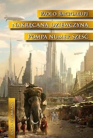 George_Stark - 1135 + 1 = 1136

Tytuł: Nakręcana dziewczyna. Pompa numer sześć
Aut...