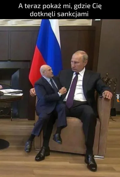 ChciwyASasin - @RUNDMC: Ale to chyba Putin rucha jego, bo po co na kolankach mu siedz...