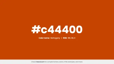 mk27x - Kolor heksadecymalny na dziś:

 #c44400 Mahogany Hex Color - na stronie zna...