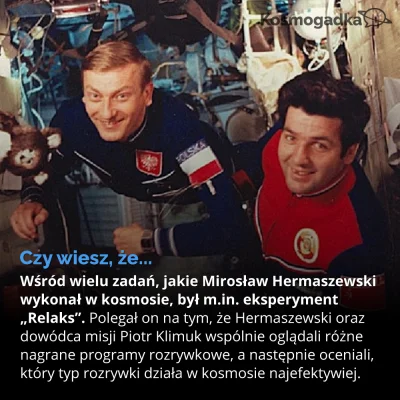 elektryk91 - Nie dawno była rocznica lotu Mirosława Hermaszewskiego w kosmos, więc dz...