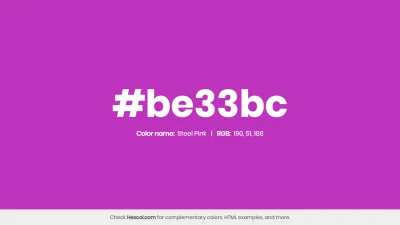 mk27x - Kolor heksadecymalny na dziś:

 #be33bc Steel Pink Hex Color - na stronie z...