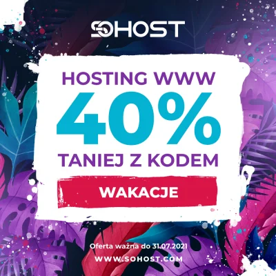 sohost - Wakacyjna promocja w sohost®!

Z kodem WAKACJE hosting 40% taniej!
Kod wa...
