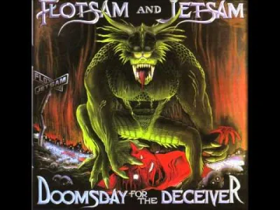 M.....l - @ricchan: Flotsam And Jetsam - Metalshock
Uwielbiam ich debiut, bo doskonal...
