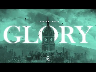 Valg - #muzyka #epicmusic
J-Marin feat. ENROSA - Glory