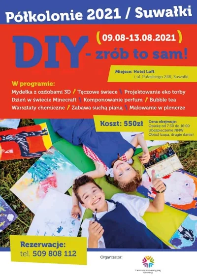 Jeffrey_M - @skizo: zmienili na półkolonie DIY