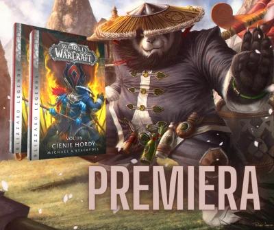 Vegov - "World of Warcraft: Vol`jin - Cienie Hordy"
Premiera właśnie dziś !! Jeśli s...