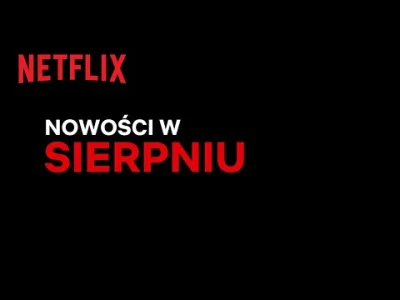 upflixpl - Sierpniowe premiery na Netflix | Lista oficjalna

Sezon wakacyjny w pełn...