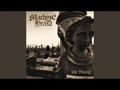 Heydel - Machine Head - Die Young (2019)

SPOILER

SPOILER