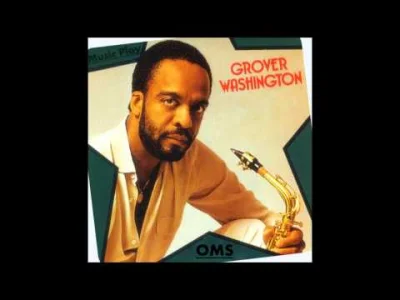 takafaza - Grover Washington Jr. feat. Bill Withers - Just The Two of Us
#muzyka #ja...