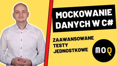 kazik- - TESTY JEDNOSTKOWE W C# – WPROWADZENIE do MOCKOWANIA DANYCH

Cześć! Nowy od...