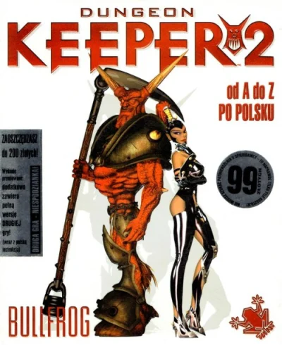 deeprest - @Kartofel3k: to ja gdy w 1999 nabyłem w empiku Dungeon Keeper 2