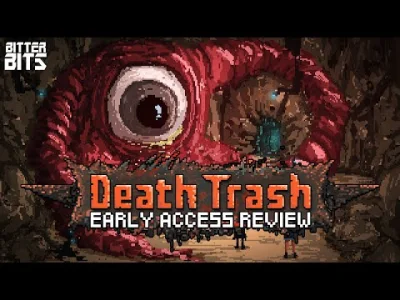 Lisaros - Ciekawa mini-recenzja gry Death Trash. 

Death Trash to inde crpg w świec...