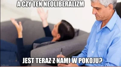 szasznik - > rządziły neolibki

@naczarak: