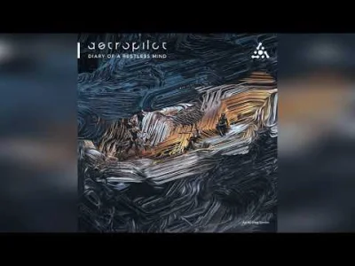 kartofel322 - Astropilot - Diary Of A Restless Mind (New album 2021)

Ten album jes...