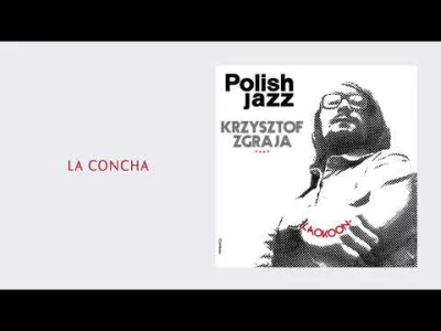 pekas - #jazz #polskamuzyka #polishjazz #polskijazz #muzyka

Krzysztof Zgraja - La Co...