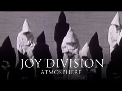 uncomfortably_numb - Joy Division - Atmosphere
#muzyka #numbrekomenduje