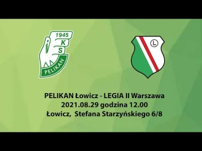 zafrasowany - Pelikan Łowicz - Legia II Warszawa, godz.: 12:00, transmisja powinna za...