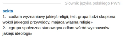 jaunas - > Nie jest to sekta.

@powsinogaszszlaja: Definicję słownikową spełnia.