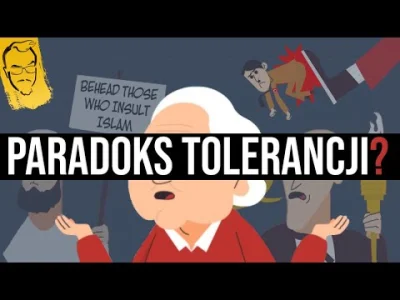 wojna_idei - Czy można tolerować nietolerancję?
Czym jest tzw "paradoks tolerancji" ...