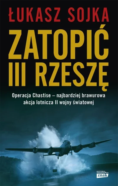 brusilow12 - Operacja Chastise czyli historia o tym jak alianci zrobili już raz jezio...