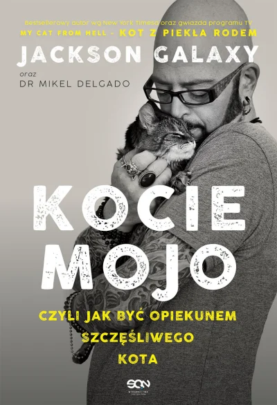 Zaff - 1662 + 1 = 1663

Tytuł: Kocie mojo, czyli jak być opiekunem szczęśliwego kota
...