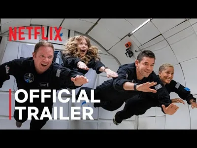upflixpl - Countdown: Inspiration4 Mission To Space i inne produkcje Netflixa | Mater...