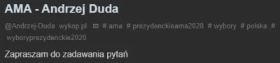 dojczszprechenicht - Skoro oficjalne AMA kandydatów były niepolityczne to może i prez...