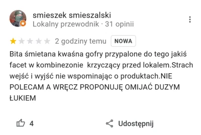 g.....a - @iolsh: Bo mało kto widząc knajpę ze średnią oceną 1.1 w ogóle przeczyta te...