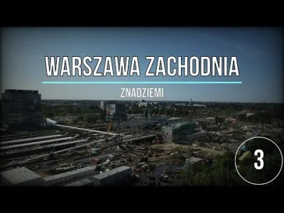 p.....a - Przebieg prac modernizacyjnych na stacji Warszawa Zachodnia. Część 3, stan ...
