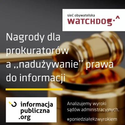 WatchdogPolska - Dziś w #poniedziałekzwyrokiem o sprawie dot. udostępnienia listy nag...
