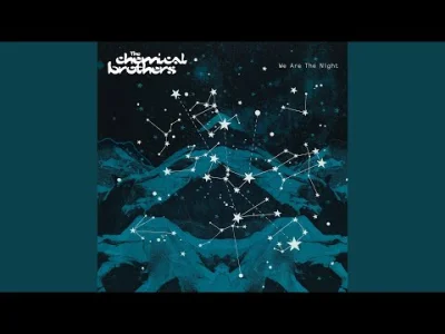 kartofel322 - The Chemical Brothers - A Modern Midnight Conversation

#muzyka #muzyka...