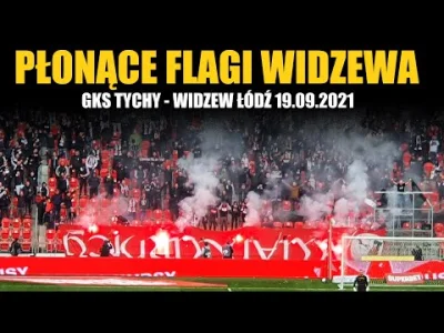 jbcbgxdbnkfgv - Flagi Widzewa poszły z dymem w Tychach

#mirkohooligans