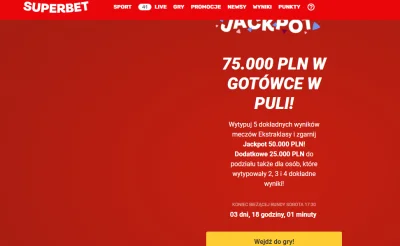 PatrykP1 - @GrochenMochen: ja chyba wezmę udział w Jackpot na SuperBet, kasak do wygr...