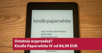 Vroobelek - Jeśli ktoś nie potrzebuje większego Kindle Paperwhite 5, donoszę że poprz...