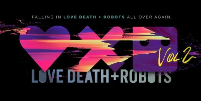 KingRagnar - tytuł: **Miłość, śmierć i roboty (Love, Death & Robots) 
liczba odc.: 2...