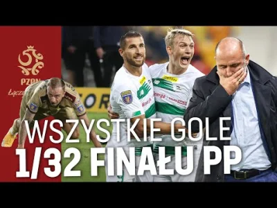 WHlTE - skróty 17 rozegranych spotkań 1/32 finału Pucharu Polski
SPOILER