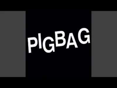 HeavyFuel - Pigbag - Papa's Got a Brand New Pigbag (12" Verison)
 Playlista muzykahf ...