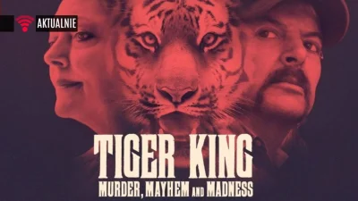 popkulturysci - Król tygrysów wraca na Netflix z drugim sezonem i ma zaoferować jeszc...